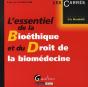 L'Essentiel De La Bioéthique Et Du Droit De La Biomédecine - Preview