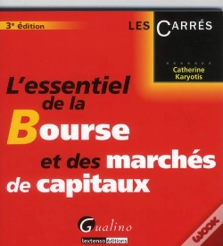 Capa do artigo L'Essentiel De La Bourse Et Des Marches De Capitaux, 3eme Edition