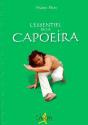 L'Essentiel De La Capoeira - Preview
