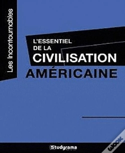 Capa do artigo L'Essentiel De La Civilisation Américaine