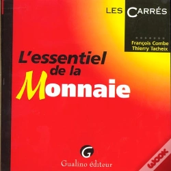Capa do artigo L'Essentiel De La Monnaie