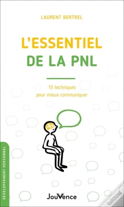 Capa do artigo L'Essentiel De La Pnl : 15 Techniques Pour Mieux Communiquer