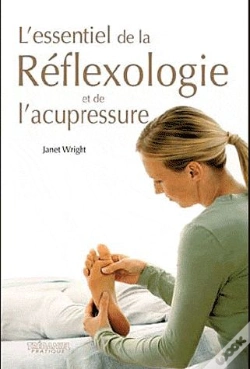 Capa do artigo L'Essentiel De La Reflexologie Et De L'Acupressure