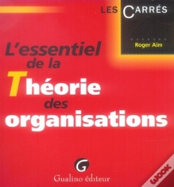 Capa do artigo L'Essentiel De La Théorie Des Organisations