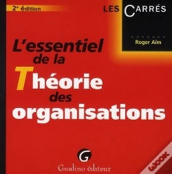 Capa do artigo L'Essentiel De La Théorie Des Organisations