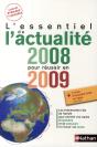 L'Essentiel De L'Actualité 2008 Pour Réussir En 2009 - Preview