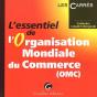 L'Essentiel De L'Organisation Mondiale Du Commerce (Omc) - Preview