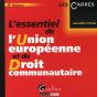 L'Essentiel De L'Union Européenne Et Du Droit Communautaire - Preview