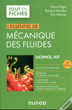 Capa do artigo L'Essentiel De Mécanique Des Fluides ; Licence, Iut (2e Édition)