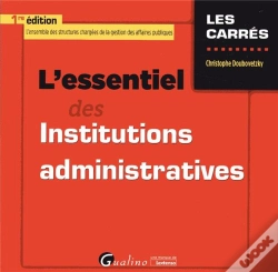 Capa do artigo L'Essentiel Des Institutions Administratives - 2019