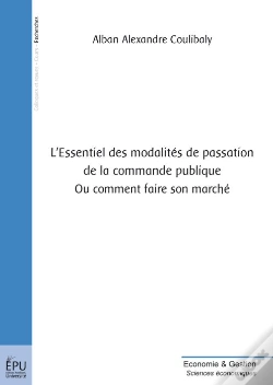 Capa do artigo L'Essentiel Des Modalités De Passation De La Commande Publique ; Ou Comment Faire Son Marché