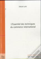 L'Essentiel Des Techniques Du Commerce International