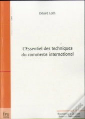 L'Essentiel Des Techniques Du Commerce International