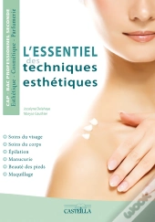 L'Essentiel Des Techniques Esthétiques