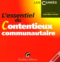 Capa do artigo L'Essentiel Du Contentieux Communautaire