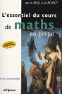 L'Essentiel Du Cours De Mathématiques En Prépa - De La Pcsi À La Pc-Pc* - Preview