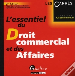 Capa do artigo L'Essentiel Du Droit Commercial Et Des Affaires (2e Édition)
