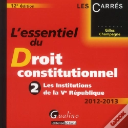 Capa do artigo L'Essentiel Du Droit Constitutionnel- T.2: Les Institutions De La Ve Republique, 12e Edition