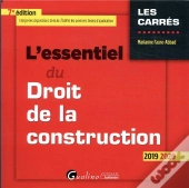 L'Essentiel Du Droit De La Construction (Édition 2019/2020)