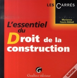 Capa do artigo L'Essentiel Du Droit De La Construction