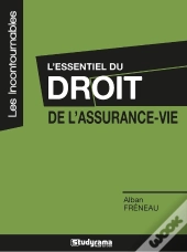 L'Essentiel Du Droit De L'Assurance-Vie