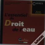 L'Essentiel Du Droit De L'Eau