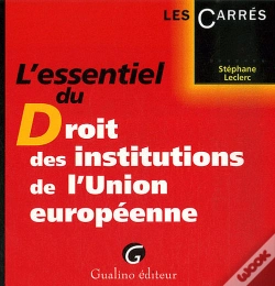 Capa do artigo L'Essentiel Du Droit Institutionnel De L'Union Européenne