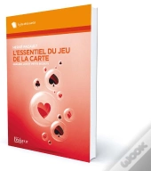 L'Essentiel Du Jeu De La Carte ; Grandes Lis Et Petits Secrets