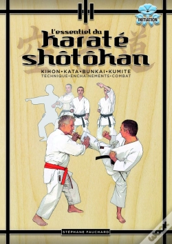 Capa do artigo L'Essentiel Du Karaté Shotokan (3e Édition)