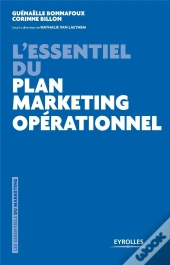 L'Essentiel Du Plan Marketing Operationnel