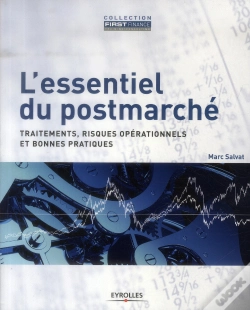 Capa do artigo L'Essentiel Du Postmarché ; Traitements, Risques Opérationnels Et Bonnes Pratiques