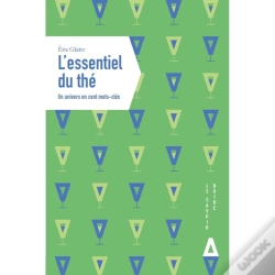 Capa do artigo L'Essentiel Du Thé : Un Univers En Cent Mots-Clés