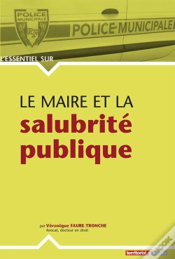 Capa do artigo L'Essentiel Sur T.252; Le Maire Et La Salubrité Publique