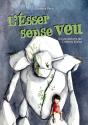 L'Ésser Sense Veu - Preview