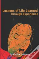 Lesson Of Life Through Experience