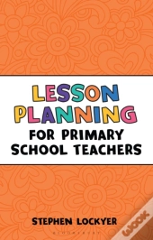 Lesson Planning For Primary School Teachers
