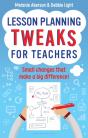 Lesson Planning Tweaks For Teachers - Preview