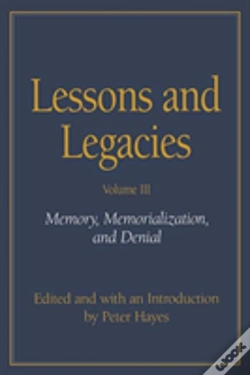 Capa do artigo Lessons And Legacies V. 3; Memory, Memorialization And Denial