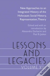 Lessons And Legacies Xiii