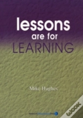 Lessons Are For Learning