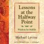 Lessons At The Halfway Point - Preview