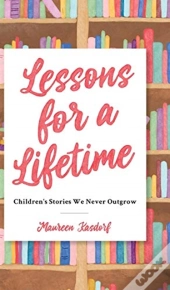 Lessons For A Lifetime