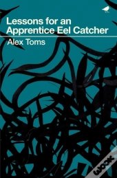 Lessons For An Apprentice Eel Catcher