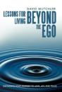 Lessons For Living Beyond The Ego - Preview