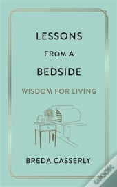 Lessons From A Bedside