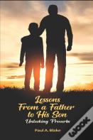 Lessons From A Father To His Son