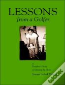 Lessons From A Golfer
