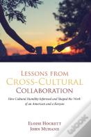 Lessons From Cross-Cultural Collaboration
