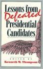 Lessons From Defeated Presidential Candidates - Preview