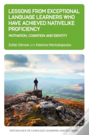 Capa do artigo Lessons From Exceptional Language Learners Who Have Achieved Nativelike Proficiency